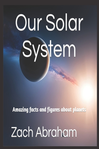 Our Solar System