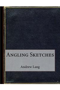 Angling Sketches