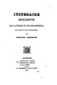 Itineraire descriptif de l'Attique et du Péloponèse