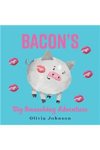 Bacon's Big Smooching Adventure