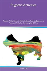Pugottie Activities Pugottie Tricks, Games & Agility Includes