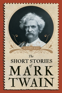 Short Stories of Mark Twain