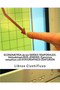 Econometria de Las Series Temporales. Metodologia Box-Jenkins. Ejercicios Resueltos Con Statgraphics Centurion