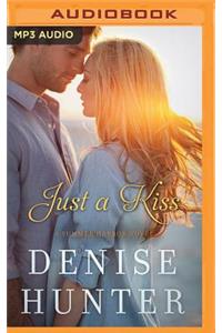 Just a Kiss