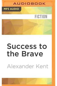 Success to the Brave