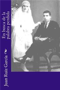 En busca de la palabra perdida