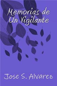 Memorias de un Vigilante