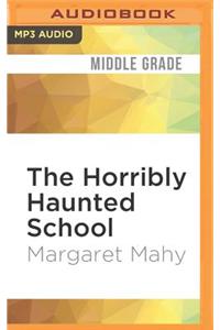 Horribly Haunted School