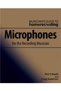 Microphones for the Recording Musician