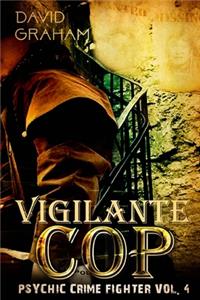 Vigilante Cop