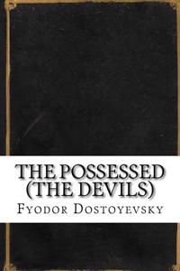 The Possessed (the Devils)