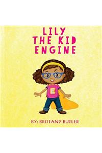 Lily The Kid Engine