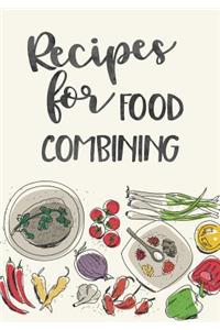 Recipes for Food Combining