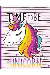 Time to be a Unicorn