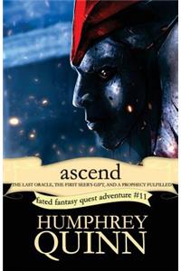 Ascend (the Last Oracle, the First Seer's Gift, and a Prophecy Fulfilled)