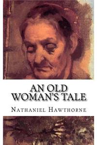 Old Woman's Tale