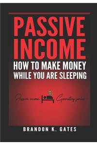 How to Make Money While You Are Sleeping