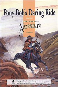 Pony Bob's Daring Ride