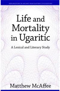 Life and Mortality in Ugaritic