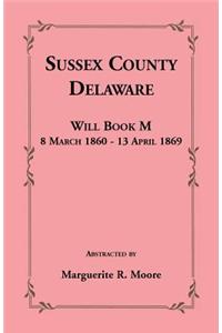 Sussex County, Delaware Will Book M