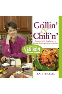 Grillin' and Chilin'