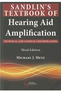 Sandlin's Textbook of Hearing Aid Amplification: Technical and Clinical Considerations
