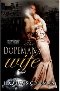 The Dopeman's Wife