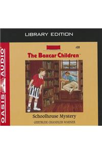 Schoolhouse Mystery (Library Edition)