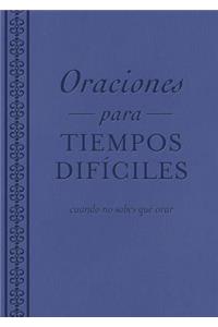 Oraciones Para Tiempos Dificiles