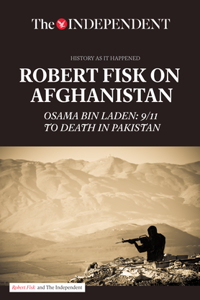 Robert Fisk on Afghanistan