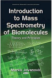 Introduction to Mass Spectrometry of Biomolecules