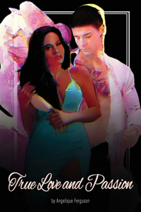 True Love and Passion