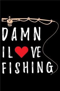 Damn I Love Fishing