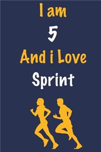 I am 5 And i Love Sprint