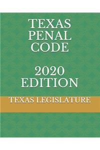 Texas Penal Code 2020 Edition