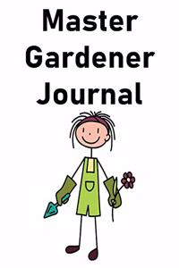 Master Gardener Journal: Daily / Monthly Planting Planner, Gardener Organizer. A Perfect Gardening Gift