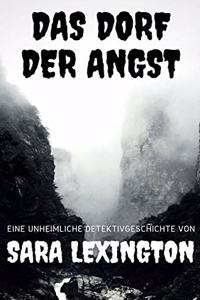 Das Dorf der Angst