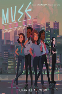 Muse Squad: The Mystery of the Tenth