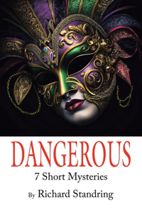 Dangerous