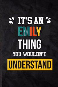 It's an Emily Thing You Wouldn't Understand