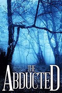 Abducted