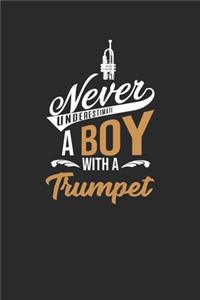 Never Underestimate A Boy With A Trumpet