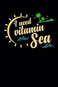 I Need Vitamin Sea