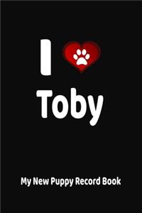 I Love Toby My New Puppy Record Book