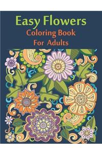 Easy Flowers Coloring Book For Adults