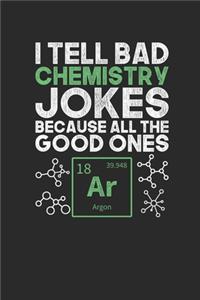 I Tell Bad Chemistry Jokes