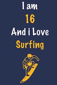 I am 16 And i Love Surfing