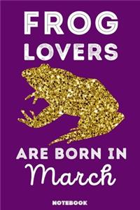 Frog Lovers Are Born In March