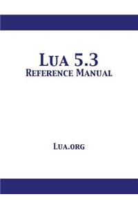 Lua 5.3 Reference Manual