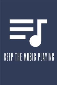 Keep The Music Playing